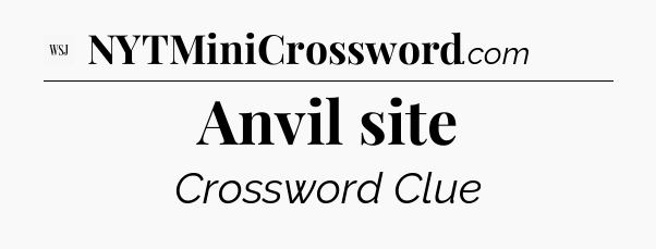 Anvil site - WSJ Crossword