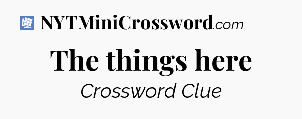 The things here Puzzle Page Crossword Clue