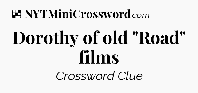 Solution: Dorothy of old 