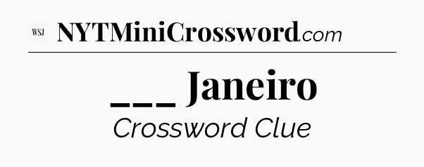 ___ Janeiro - WSJ Crossword