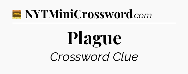 Plague - Eugene Sheffer Crossword