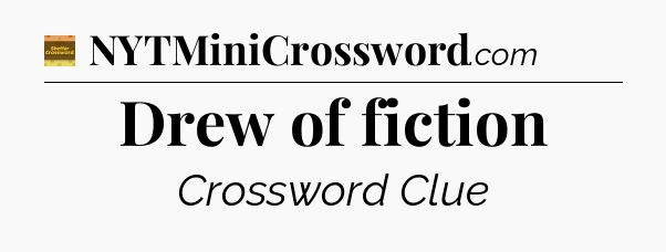 Drew of fiction - Eugene Sheffer Crossword