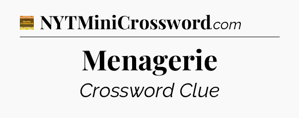 Menagerie - Eugene Sheffer Crossword