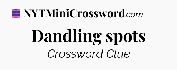 Dandling spots - Thomas Joseph Crossword