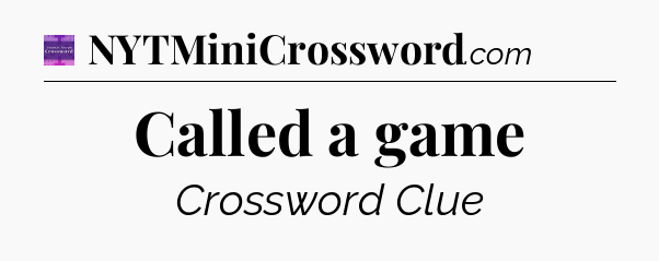 Called a game - Thomas Joseph Crossword