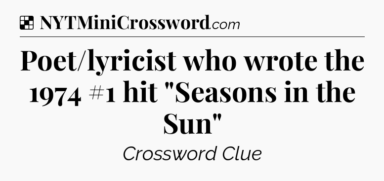 Solution: Poet/lyricist who wrote the 1974 #1 hit 