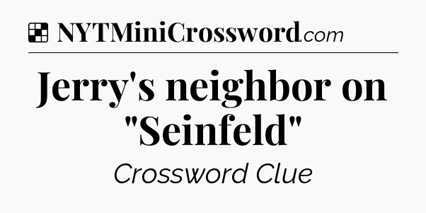 Solution: Jerry's neighbor on 