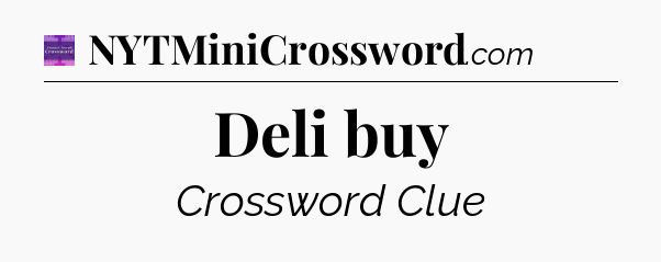 Deli buy - Thomas Joseph Crossword