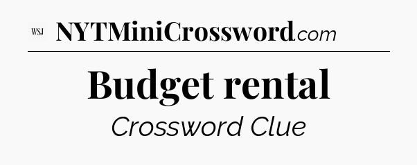 Budget rental - WSJ Crossword