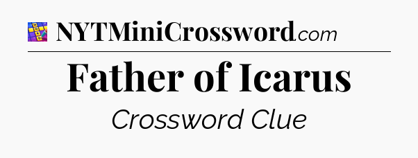 Father of Icarus Codycross