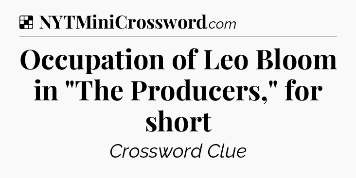 Solution: Occupation of Leo Bloom in 
