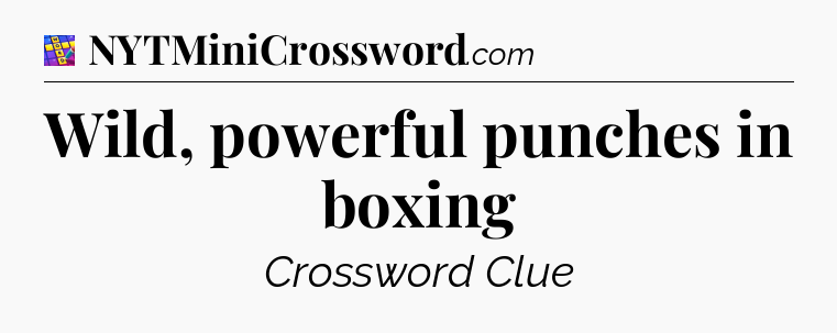 Wild, powerful punches in boxing Codycross