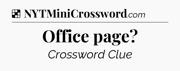 Solution: Office page - NYT Crossword