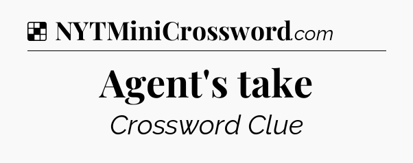 Solution: Agent's take - NYT Crossword