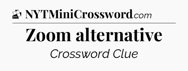 Zoom alternative - Daily Themed Classic Crossword