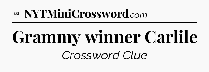 Grammy winner Carlile - WSJ Crossword