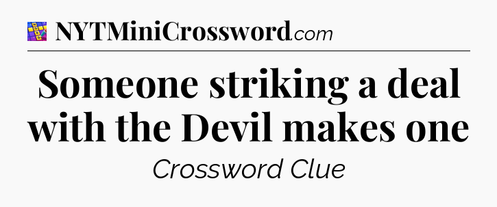 Someone striking a deal with the Devil makes one Codycross