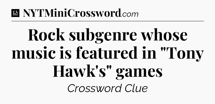 Rock subgenre whose music is featured in 