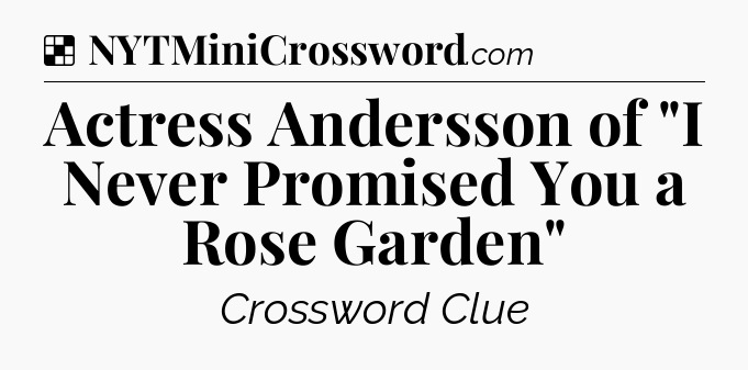 Solution: Actress Andersson of 