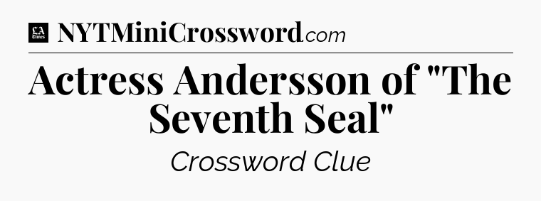 Actress Andersson of 