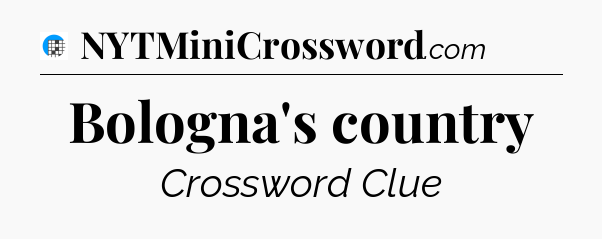 Bologna's country Crossword Clue