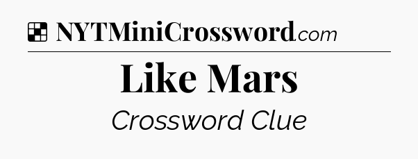 Solution: Like Mars - NYT Crossword