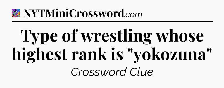 Type of wrestling whose highest rank is 