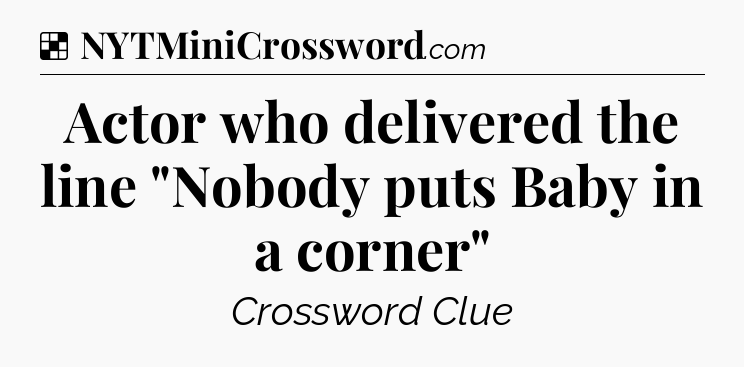 Solution: Actor who delivered the line 