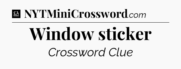 Window sticker - LA Times Crossword