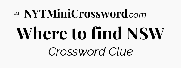 Where to find NSW - WSJ Crossword