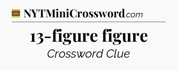 13-figure figure - Eugene Sheffer Crossword