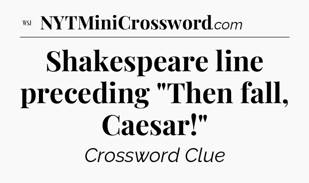 Shakespeare line preceding 