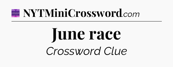 June race - Thomas Joseph Crossword