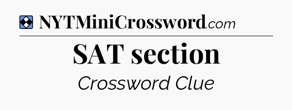 Solution: SAT section - NYT Mini Crossword