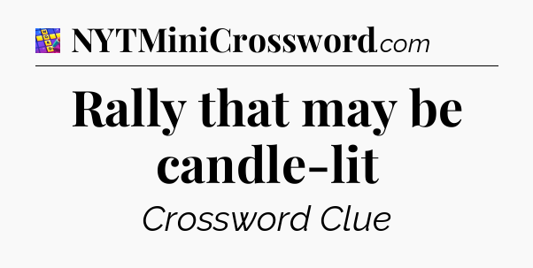 Rally that may be candle-lit Codycross