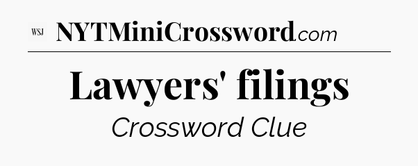 Lawyers' filings - WSJ Crossword