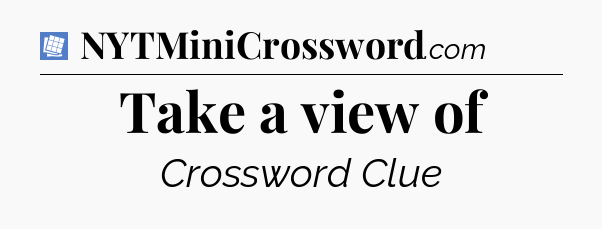 Take a view of Puzzle Page Crossword Clue
