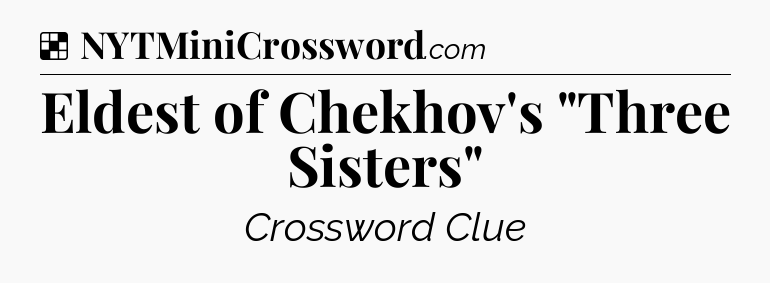 Solution: Eldest of Chekhov's 