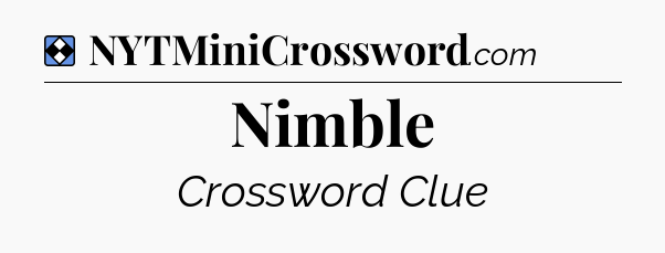 Solution: Nimble - NYT Mini Crossword