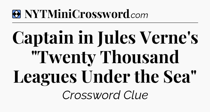 Solution: Captain in Jules Verne's 