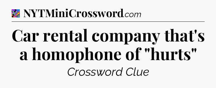 Car rental company that's a homophone of 