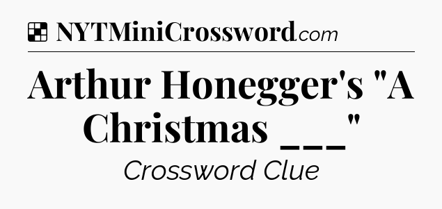 Solution: Arthur Honegger's 