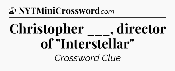 Christopher ___, director of 