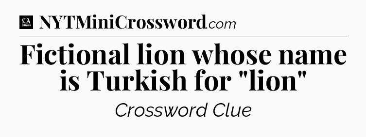 Fictional lion whose name is Turkish for 