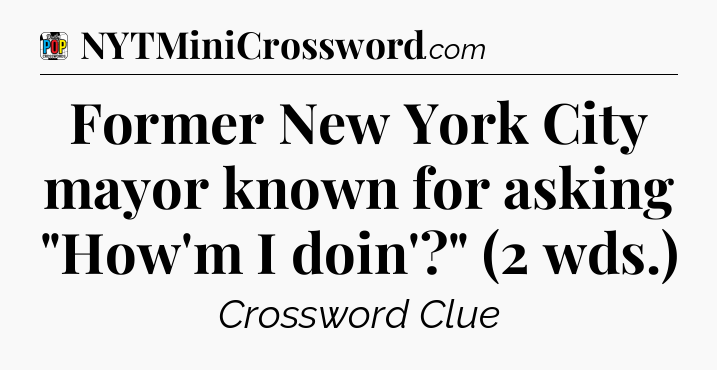 Former New York City mayor known for asking 