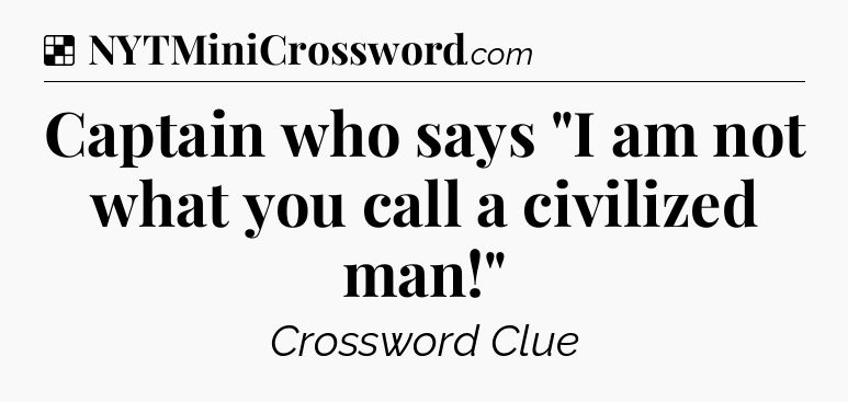 Solution: Captain who says 