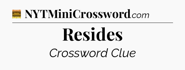 Resides - Eugene Sheffer Crossword