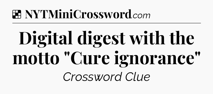 Solution: Digital digest with the motto 