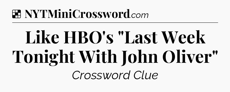 Solution: Like HBO's 