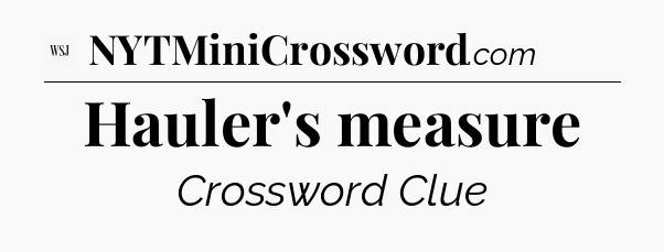 Hauler's measure - WSJ Crossword